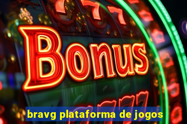 bravg plataforma de jogos